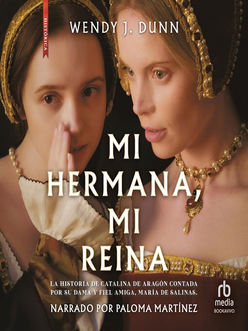 Title details for Mi hermana, mi reina by Wendy J Dunn - Available